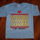 BLESSED SAVED LOVED BY JESUS T-SHIRT YOUTH JESUS Christ Christian T-shirt BLUE