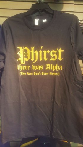 Alpha Phi Alpha Fraternity T-SHIRT Black  Alpha Phi Alpha PHIRST THERE WAS ALPHA