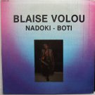 BLAISE VOLOU nadoki AFRO ELECTRO FUNK HIP HOP SYNTH HYBRID 12" J. HYACINTHE ♬ mp3