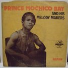 PRINCE MOCHICO BAY & HIS MELODY MAKERS eklp014 RARE OBSCURE HIGHLIFE LP mp3