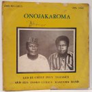 CHIEF INEY UGUSSEY & ISOKO LYRIC MASTER'S BAND onojakaroma HIGHLIFE NIGERIA LP