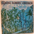KING ROBERT EBIZIMOR dua ma bou NIGERIA DEEP HIGHLIFE FUZZY GUITAR LP mp3