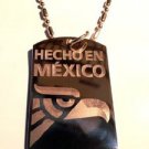 Hecho In Mexico "Made In" Eagle Logo - Dog Tag w/ Metal Chain Necklace