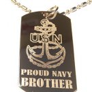 United States Navy USN Anchor Proud Brother - Dog Tag w/ Metal Chain Necklace