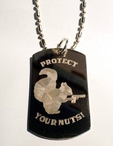 Protect Your Nuts Squirrel Funny Novelty Funny - Dog Tag w/ Metal Chain Necklace
