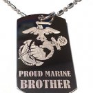 United States USMC Marines Proud  Brother  - Dog Tag w/ Metal Chain Necklace