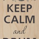 Keep Calm & Drum On Drumset - Plywood Wood Print Poster Wall Art