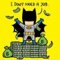 "Part-Time Job No Job" Rich Funny Comic Parody - Rectangle Refrigerator Magnet