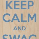 Keep Calm & Swag On Tennis Shoe - Plywood Wood Print Poster Wall Art