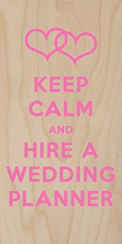 Keep Calm & Hire a Wedding Planner Hearts - Plywood Wood Print Poster Wall Art