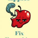 Apples Fix Everything Food Humor Cartoon - Vinyl Print Poster