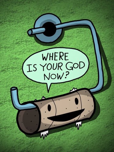 Toilet Paper God Funny Empty TP Roll "Where's God?" - Vinyl Print Poster