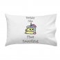 Birthday Cake Fixes Everything Food Humor Cartoon - Single Pillow Case