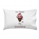 Ice Cream Fixes Everything Food Humor Cartoon - Single Pillow Case