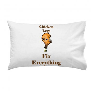 Chicken Legs Fix Everything Food Humor Cartoon - Single Pillow Case