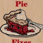 Cherry Pie Fixes Everything Food Humor - Plywood Wood Print Poster Wall Art