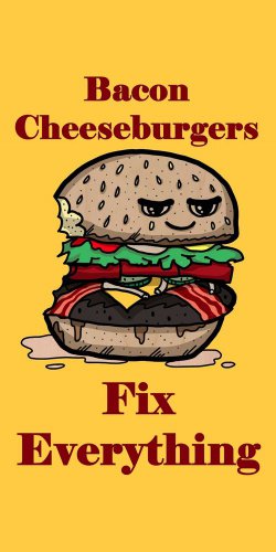 Bacon Cheeseburgers Fix Everything Food - Plywood Wood Print Poster Wall Art