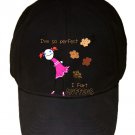 "I'm So Perfect, I Fart Mufins" Funny Drawn Humor - Black Adjustable Cap Hat