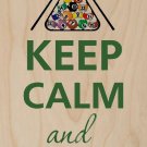 Keep Calm and Play On Pool Cues & Billiards - Plywood Wood Print Poster Wall Art