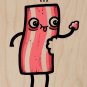 "I'm Delicious" Bacon Slice Eating Itself - Plywood Wood Print Poster Wall Art