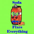 Soda Fixes Everything Food Humor Cartoon - Vinyl Sticker