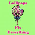 Lollipops Fix Everything Food Humor Cartoon - Vinyl Sticker