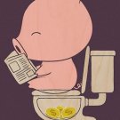 "Cha Ching" Pig Pooping Coins Toilet Parody - Plywood Wood Print Poster Wall Art