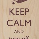 KEEP CALM AND turn off Caps Lock - Plywood Wood Print Poster Wall Art