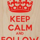 Keep Calm & Follow Bam Red - Plywood Wood Print Poster Wall Art