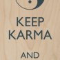 Keep Calm & Carry On Yin-Yang  - Plywood Wood Print Poster Wall Art