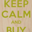 Keep Calm & Buy Stuff "Add to Cart" Green - Plywood Wood Print Poster Wall Art