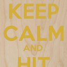 Keep Calm & Hit Her - Plywood Wood Print Poster Wall Art