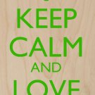 Keep Calm & Love Flora Gleen Flower Petals - Plywood Wood Print Poster Wall Art