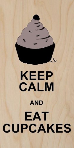 Keep Calm & Eat Cupcakes w/ Sprinkles - Plywood Wood Print Poster Wall Art