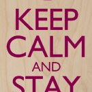 Keep Calm & Stay Cosy - Plywood Wood Print Poster Wall Art
