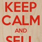 Keep Calm & Sell More - Plywood Wood Print Poster Wall Art