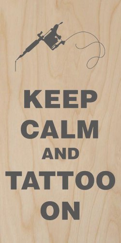 Keep Calm & Tattoo On Ink Art - Plywood Wood Print Poster Wall Art