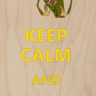 Keep Calm & Be Naughty - Plywood Wood Print Poster Wall Art