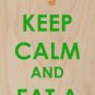 Keep Calm & Eat A Cookie Gingerbread - Plywood Wood Print Poster Wall Art