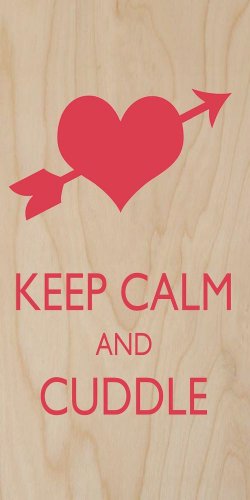 Keep Calm & Cuddle Red Heart w/ Arrow - Plywood Wood Print Poster Wall Art