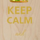 Keep Calm & Make A Sandwich - Plywood Wood Print Poster Wall Art