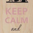 Keep Calm & Make Up - Plywood Wood Print Poster Wall Art