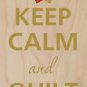 Keep Calm & Quilt On Star Stitched - Plywood Wood Print Poster Wall Art