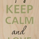 Keep Calm and Love Horses Riding - Plywood Wood Print Poster Wall Art