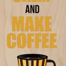 Keep Calm & Make Coffee Striped Mug - Plywood Wood Print Poster Wall Art