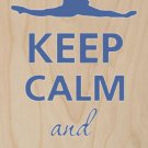 Keep Calm & Dance On Leaping Ballerina - Plywood Wood Print Poster Wall Art