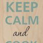 Keep Calm & Cook On Pot & Ladle - Plywood Wood Print Poster Wall Art