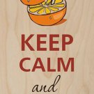 Keep Calm & Drink Orange Juice Short Glass - Plywood Wood Print Poster Wall Art