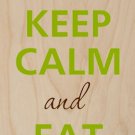 Keep Calm and Eat Tacos - Plywood Wood Print Poster Wall Art