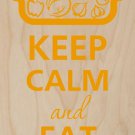 Keep Calm and Eat Veggies - Plywood Wood Print Poster Wall Art